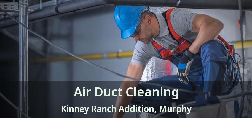 Air Duct Cleaning Kinney Ranch Addition, Murphy - TX