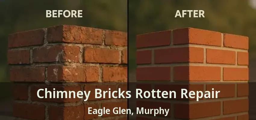 Chimney Bricks Rotten Repair Eagle Glen, Murphy - TX