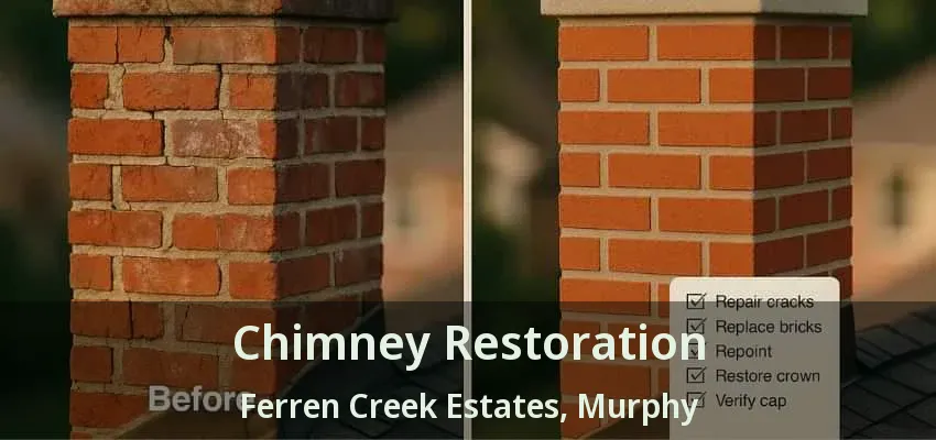 Chimney Restoration Ferren Creek Estates, Murphy - TX