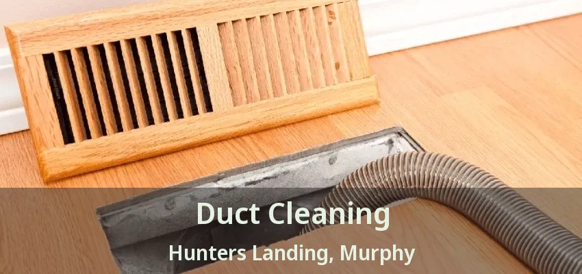 Duct Cleaning Hunters Landing, Murphy - TX