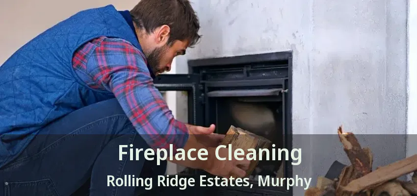Fireplace Cleaning Rolling Ridge Estates, Murphy - TX