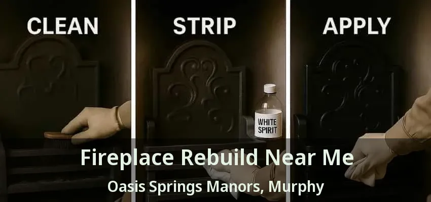 Fireplace Rebuild Near Me Oasis Springs Manors, Murphy - TX