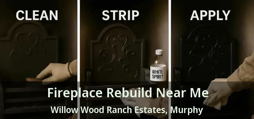 Fireplace Rebuild Near Me Willow Wood Ranch Estates, Murphy - TX