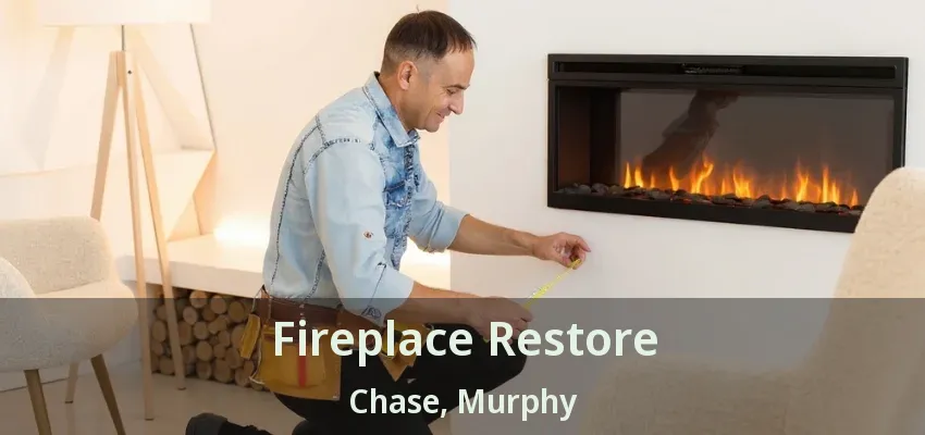 Fireplace Restore Chase, Murphy - TX