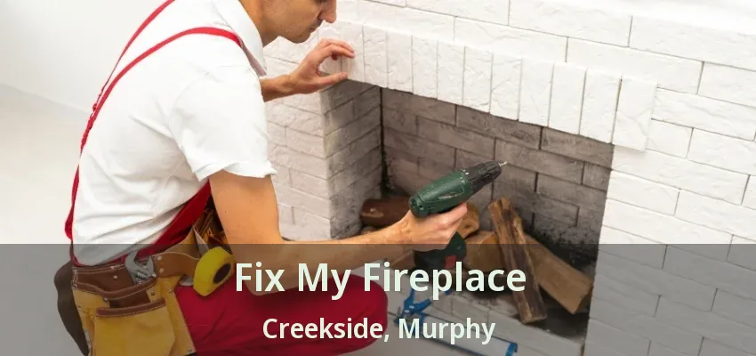 Fix My Fireplace Creekside, Murphy - TX