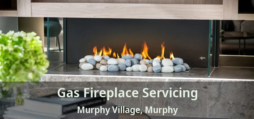 Gas Fireplace Servicing Murphy Village, Murphy - TX