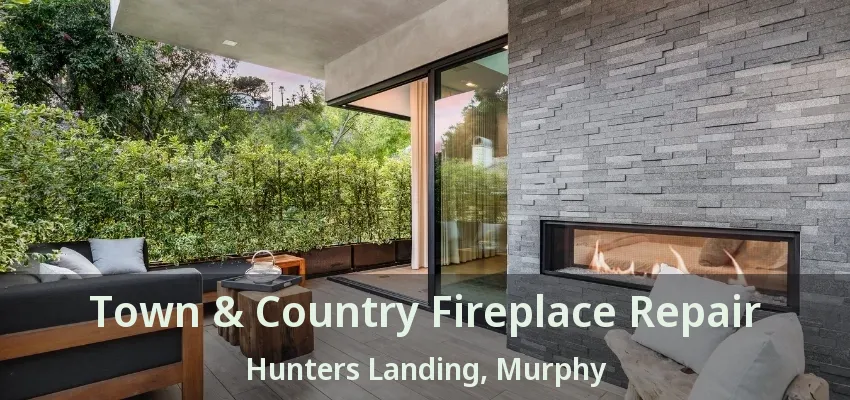 Town & Country Fireplace Repair Hunters Landing, Murphy - TX